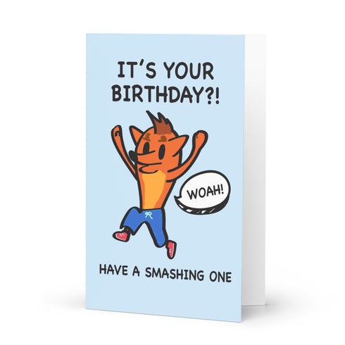Smashing Birthday Greeting Card